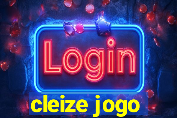 cleize jogo